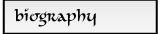 biography