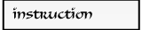 instruction
